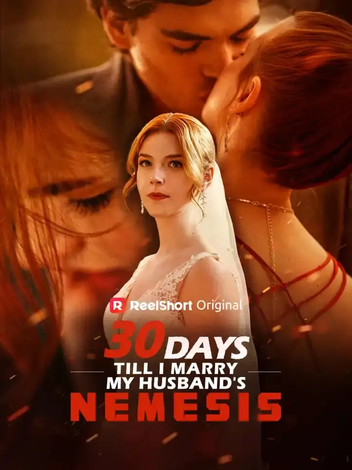 Cover of the miniseries 30 Days Till I Marry My Husband's Nemesis