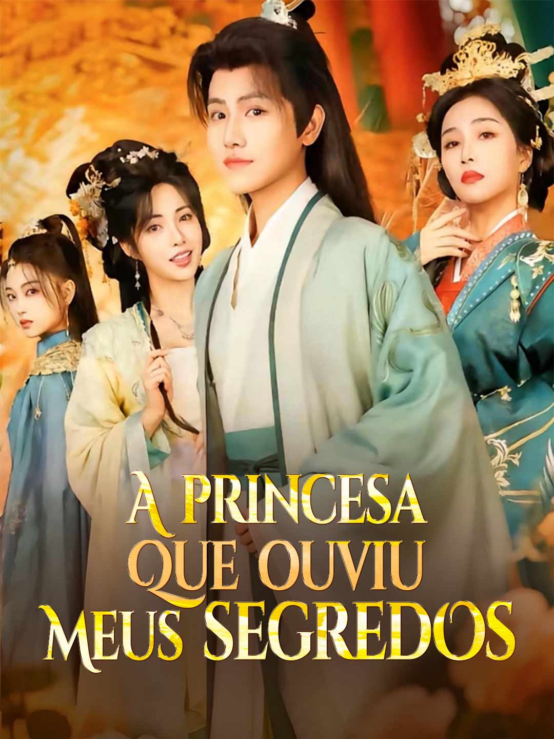 Capa da minissérie A princesa que ouviu meus segredos