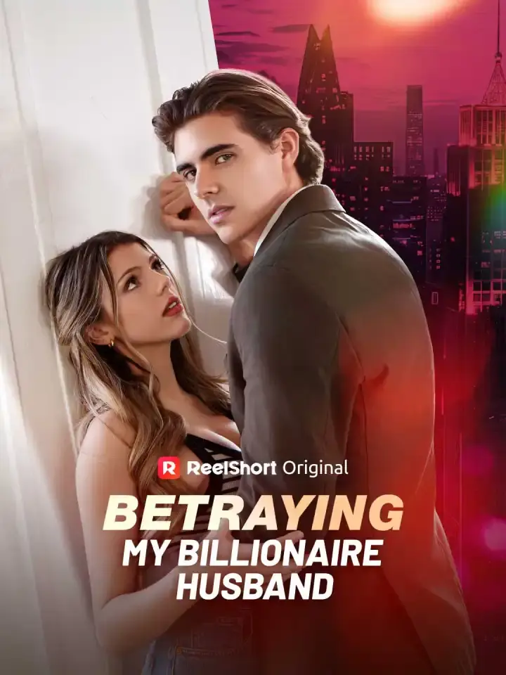 Cover of the miniseries Betraying My Billionaire Husband