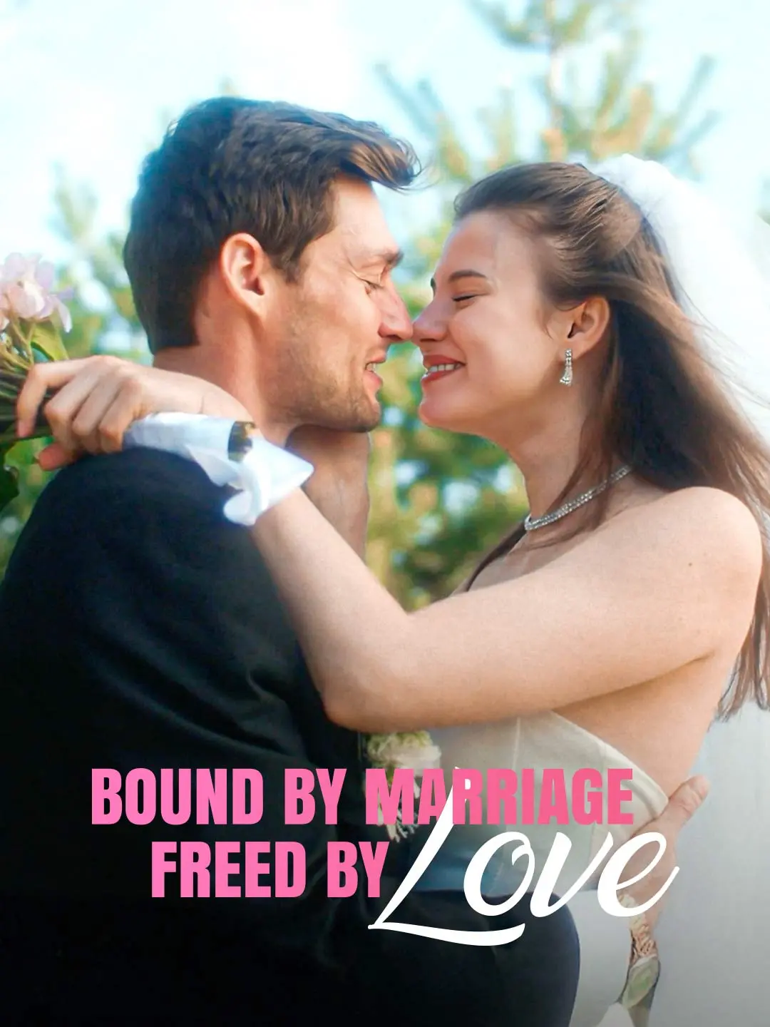 Cover of the miniseries Bound by Marriage - Freed by Love