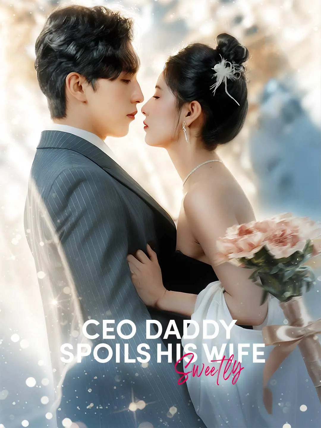 Cover of the miniseries CEO Daddy Spoils His Wife Sweetly