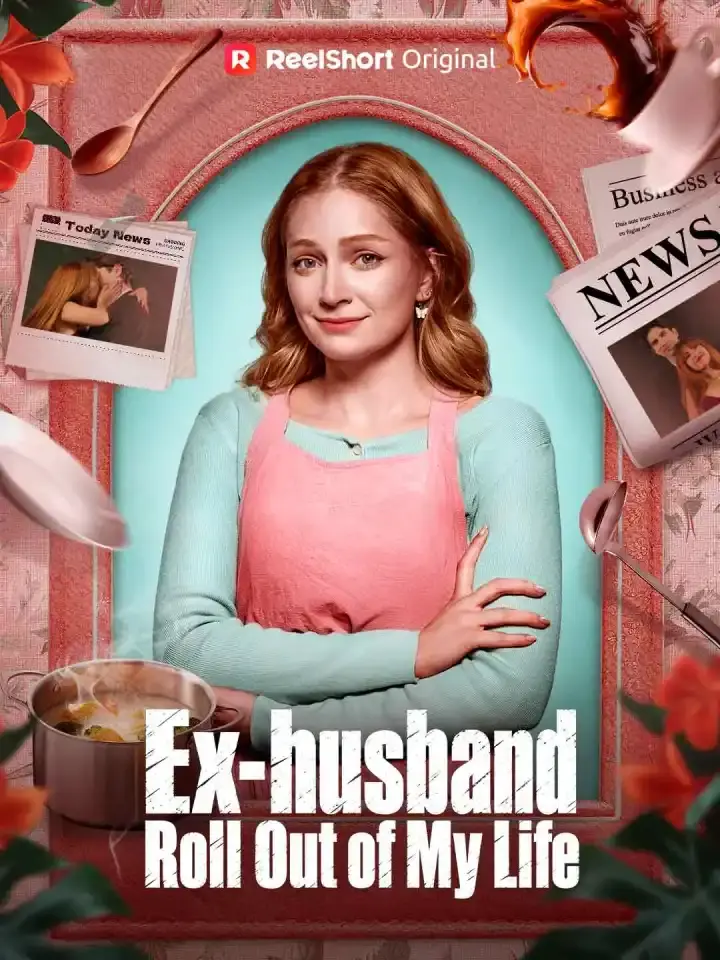 Cover of the miniseries Ex-Husband Roll Out of My Life