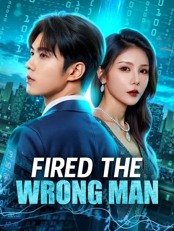 Episódio 64 de Fired the Wrong Man(Dubbed)