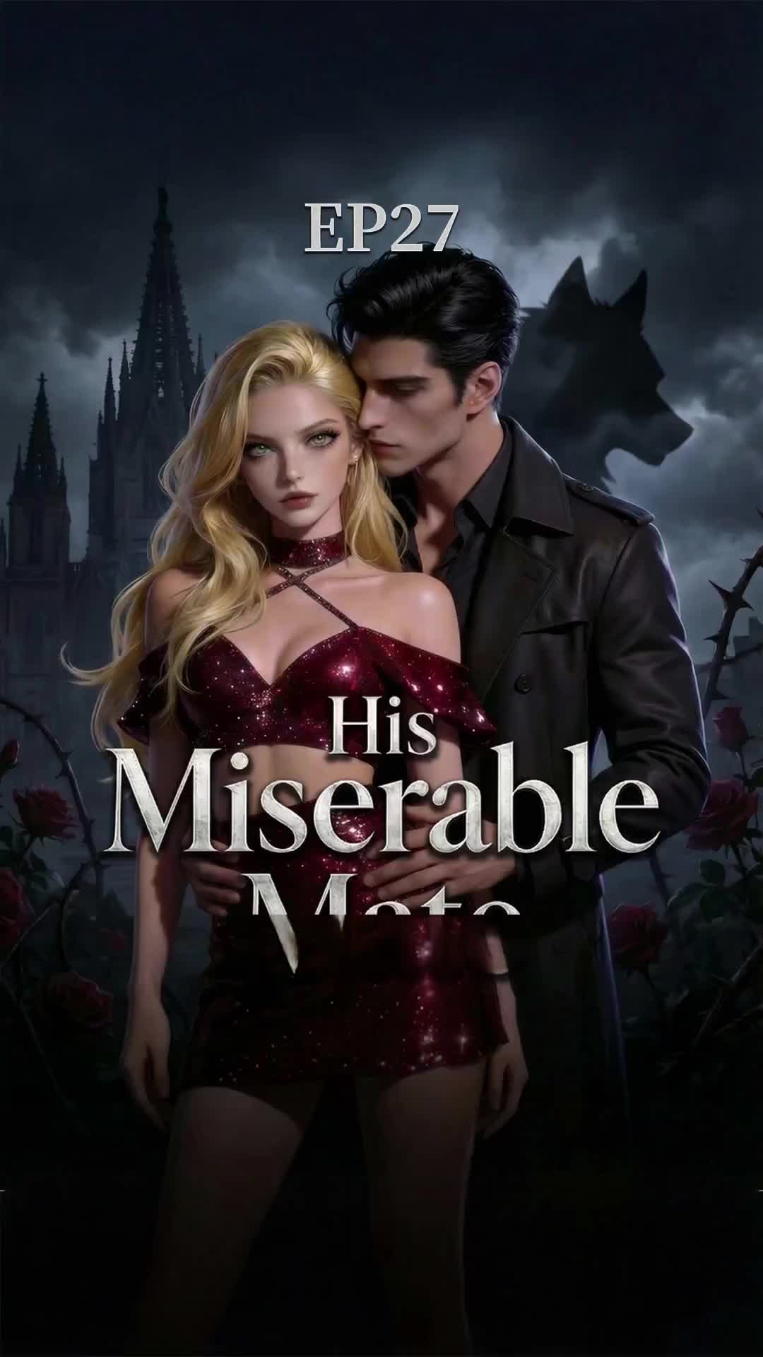 Episode 27 of His Miserable Mate