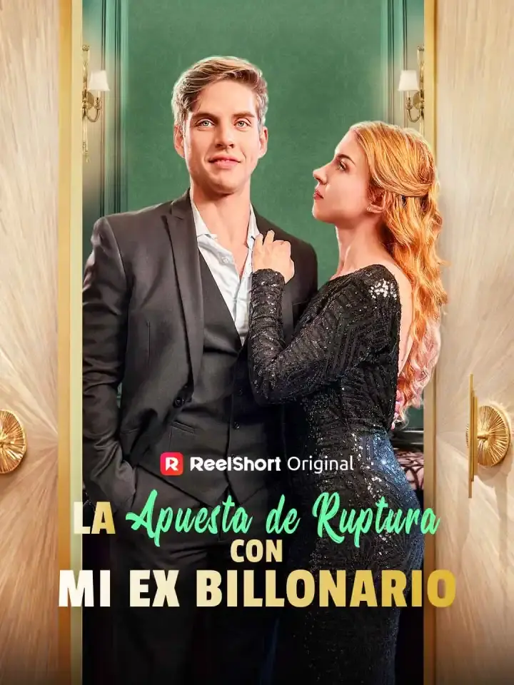 Portada de la miniserie La Apuesta de Ruptura con Mi Ex Billonario
