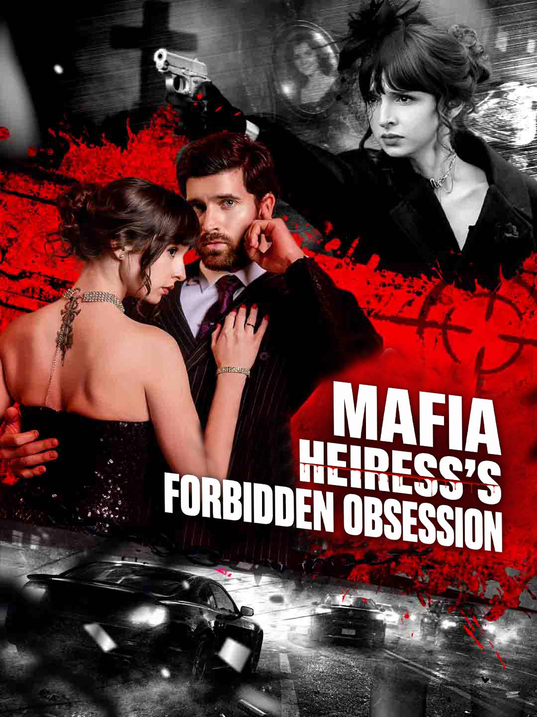 Cover of the miniseries Mafia Heiress’s Forbidden Obssession