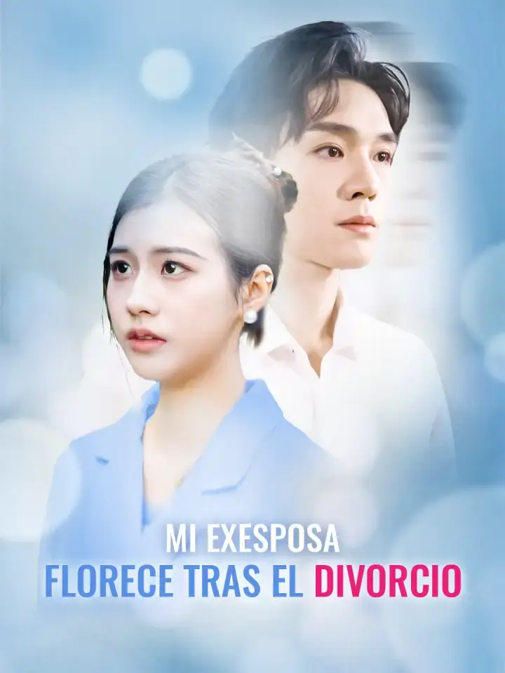 Portada de la miniserie Mi Exesposa Florece tras el Divorcio