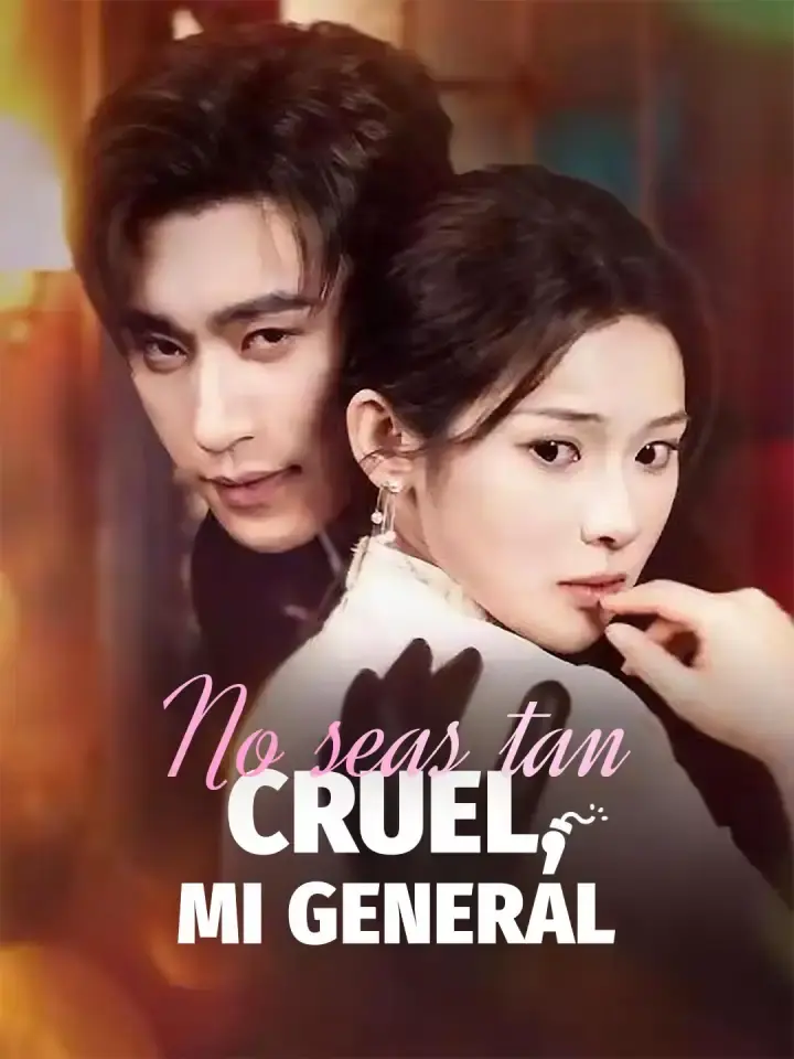 Portada de la miniserie No seas tan cruel, mi general