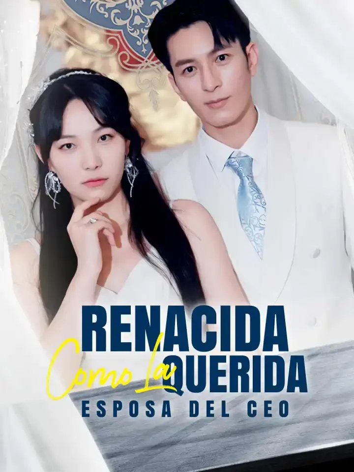 Portada de la miniserie Renacida Como la Querida Esposa del CEO