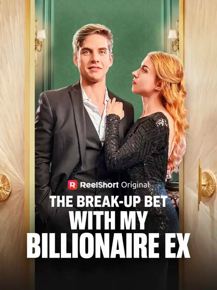 Cover of the miniseries The Break-up Bet With My Billionaire Ex